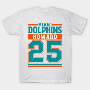 Miami Dolphins Howard 25 Edition 3 T-Shirt